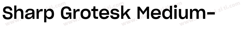 Sharp Grotesk Medium字体转换